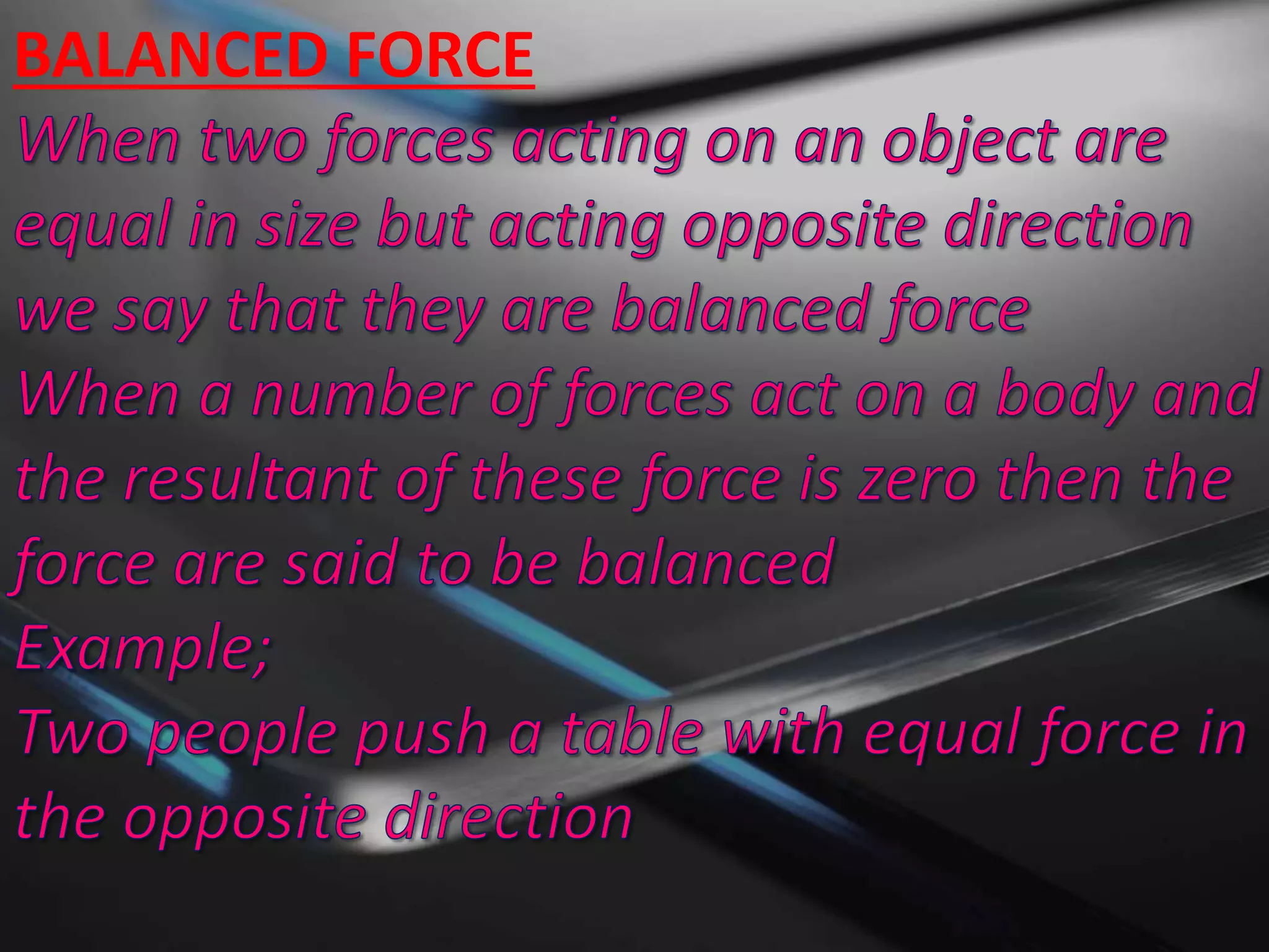 BALANCED FORCE