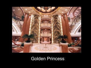 Golden Princess 