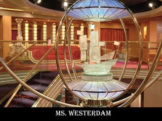 Ms. westerdam 