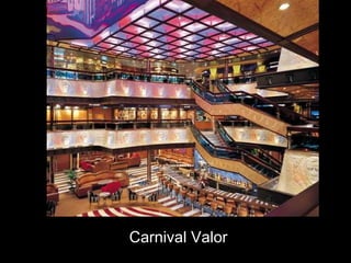 Carnival Valor 