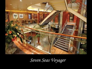 Seven Seas Voyager 