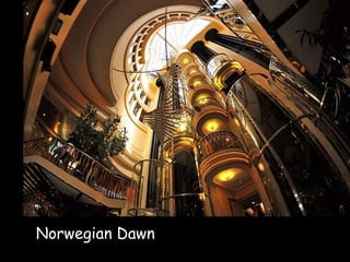 Norwegian Dawn 
