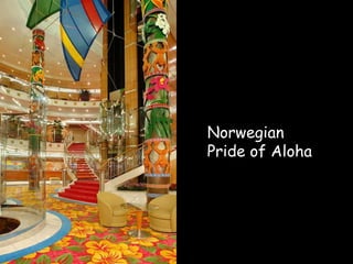 Norwegian  Pride of Aloha 