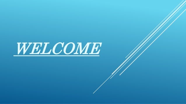 WELCOME
 