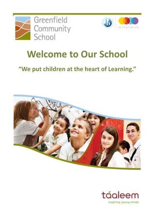 Welcome to Our School 
“We put children at the heart of Learning.” 
 