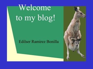 Welcome
to my blog!
Edilser Ramirez Bonilla

 