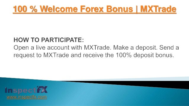 Forex 100 welcome bonus