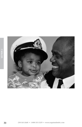 SECTION 2




            30   250-363-2640 • 1-800-353-3329 • www.esquimaltmfrc.com
 