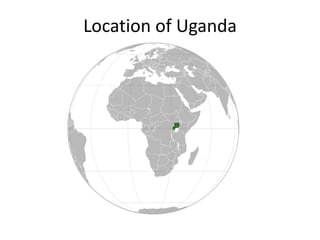 Location of Uganda
 