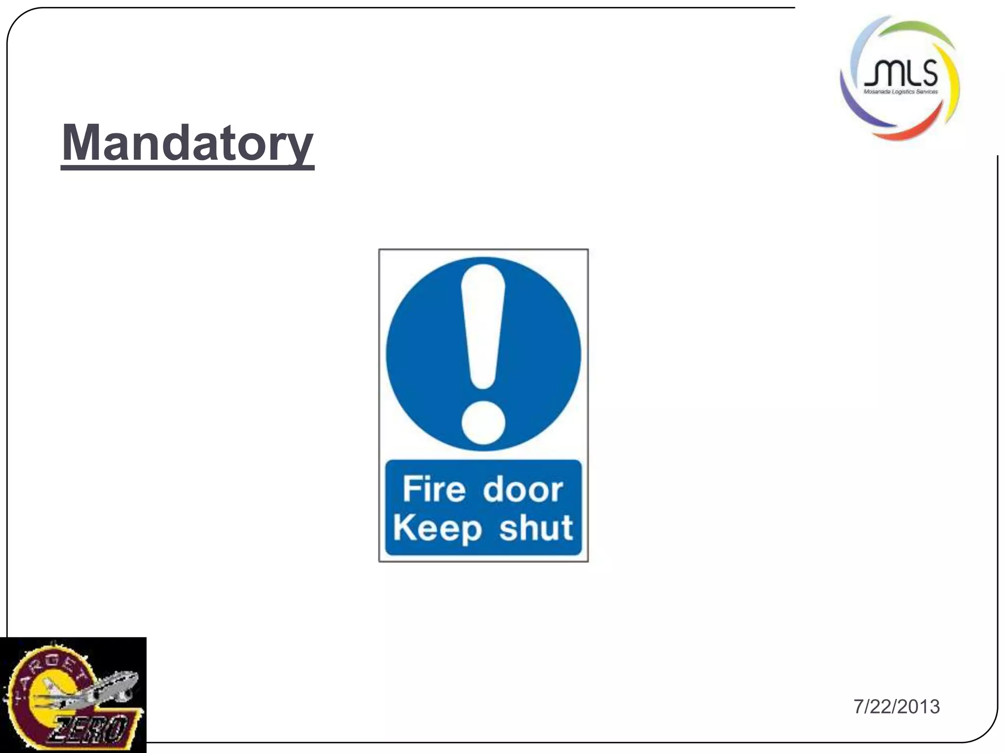 7/22/20133
Mandatory
 