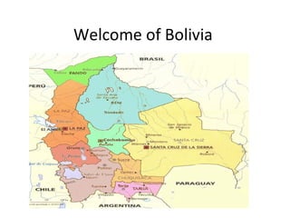 Welcome of Bolivia  
