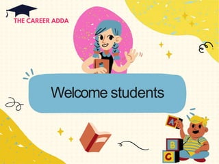 Welcome students
 