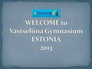 Welcome to ESTONIA!