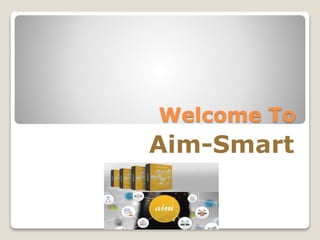 Welcome To
Aim-Smart
 