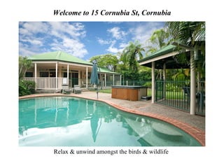 Welcome to 15 Cornubia St, Cornubia Relax & unwind amongst the birds & wildlife 