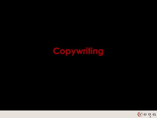Copywriting
 
