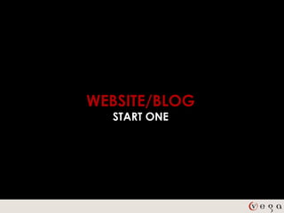 WEBSITE/BLOG
  START ONE
 