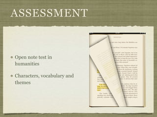 ASSESSMENT


Open note test in
humanities

Characters, vocabulary and
themes
 