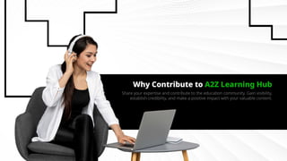 Share Your Knowledge: Submit a Guest Post to A2Z Learning Hub | PDF