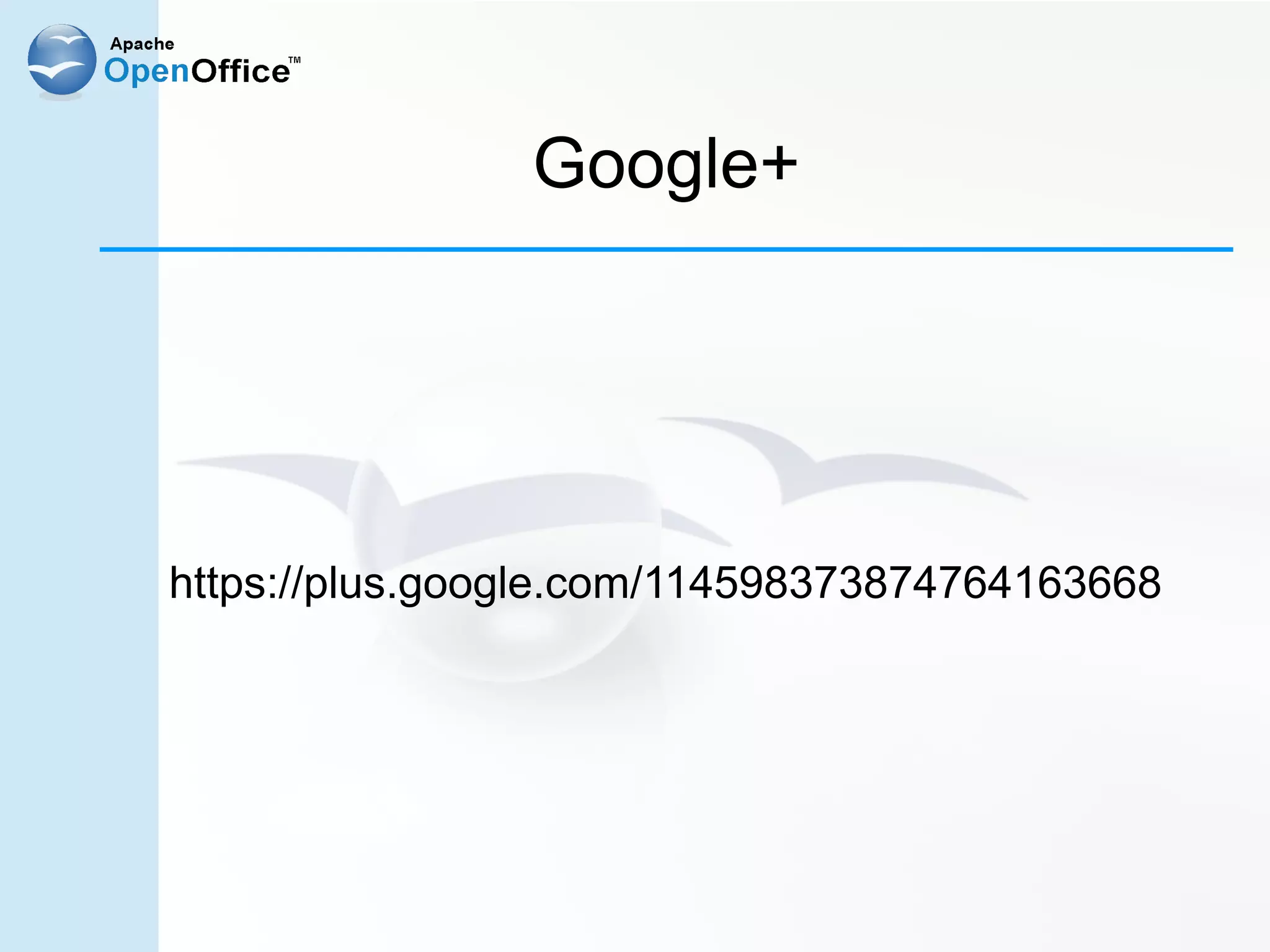 Google+




https://plus.google.com/114598373874764163668
 