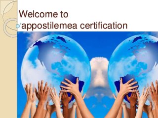 Welcome to
appostilemea certification
 