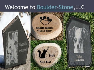 Welcome to Boulder-Stone,LLC
 