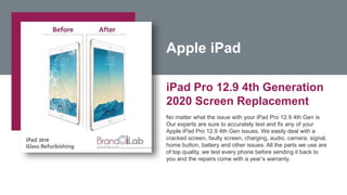 Apple iPad
iPad Pro 12.9 4th Generation
2020 Screen Replacement
No matter what the issue with your iPad Pro 12.9 4th Gen i...