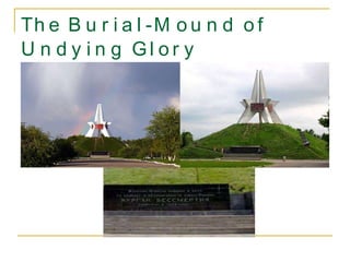 The Burial-Mound of Undying Glory 
