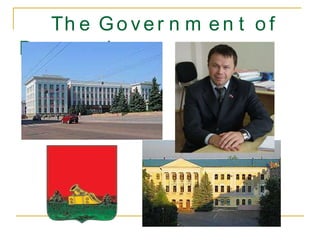 The Government of Bryansk 