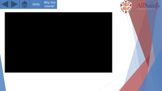 Units
Why this
course?
 