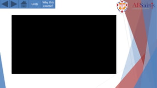 Units
Why this
course?
 