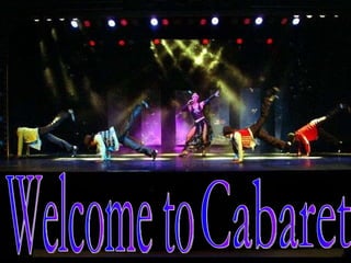 Cabaret Welcome to 