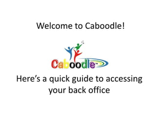 Welcome to caboodle!
