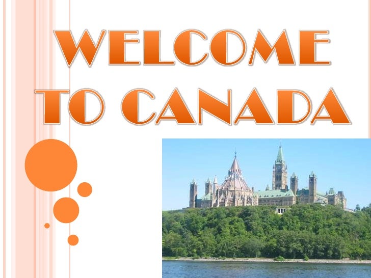 Welcome To Canada
