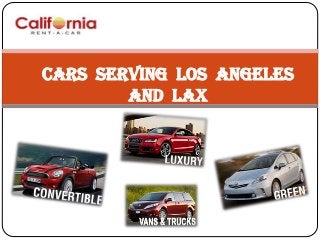Cars Serving Los Angeles
and LAX
 