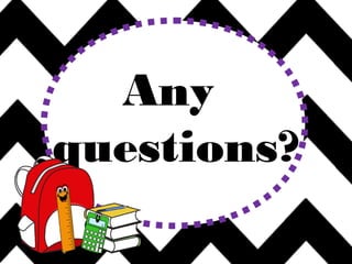Any
questions?
 