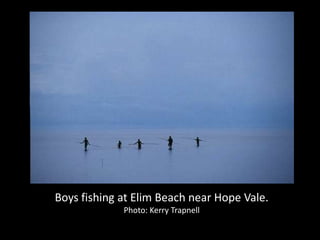 Boys fishing at Elim Beach near Hope Vale.
             Photo: Kerry Trapnell
 