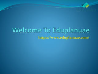 https://www.eduplanuae.com/
 