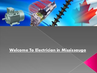 Welcome To Electrician in Mississauga
 