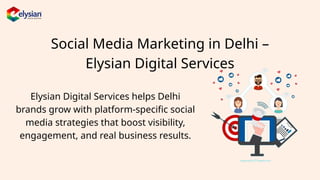 Grow Your Brand with Top Digital Marketers in Delhi | PPTX