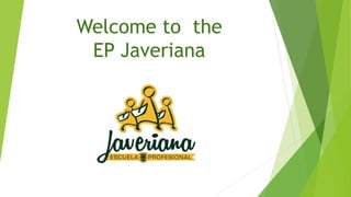 Welcome to the
EP Javeriana
 
