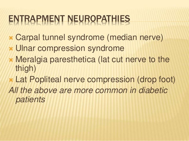 Nerve entrapment from diabetes