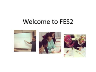 Welcome to FES2
 