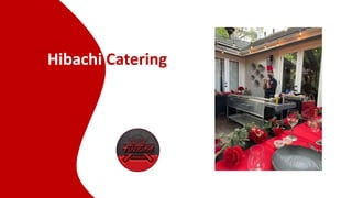 Welcome To Hibachi Cater Los Angeles.pptx