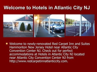 Welcome to Hotels in Atlantic City NJ ,[object Object]