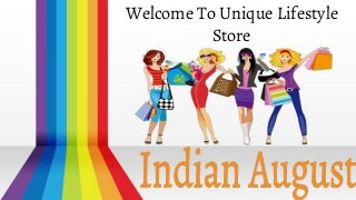Welcome To Unique Lifestyle
Store
 