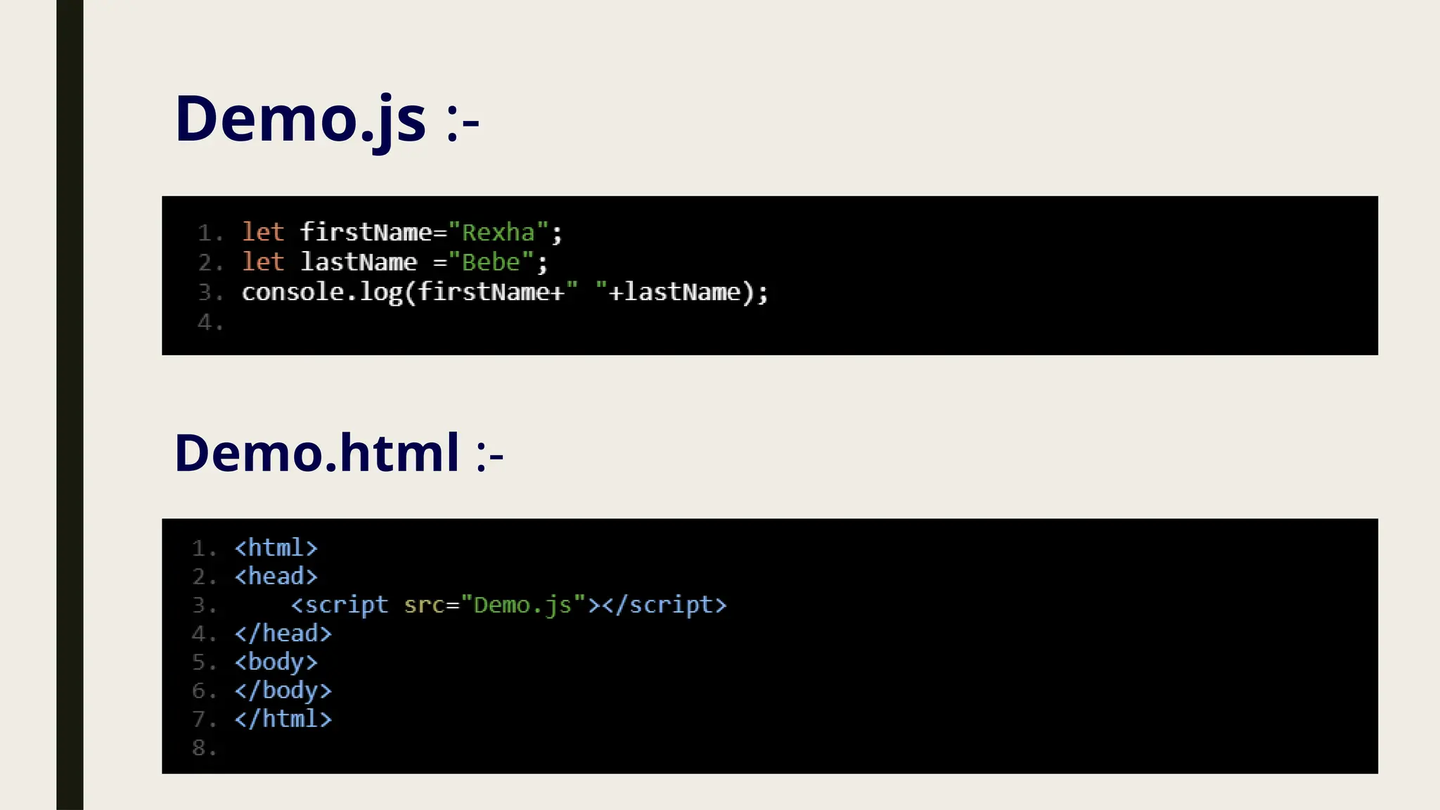 Demo.js :-
Demo.html :-
 