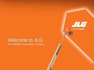 Welcome to JLG
An Oshkosh Corporation Company
 