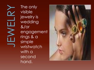 The only
visible
jewelry is
wedding
&/or
engagement
rings & a
simple
wristwatch
with a
second
hand.
 