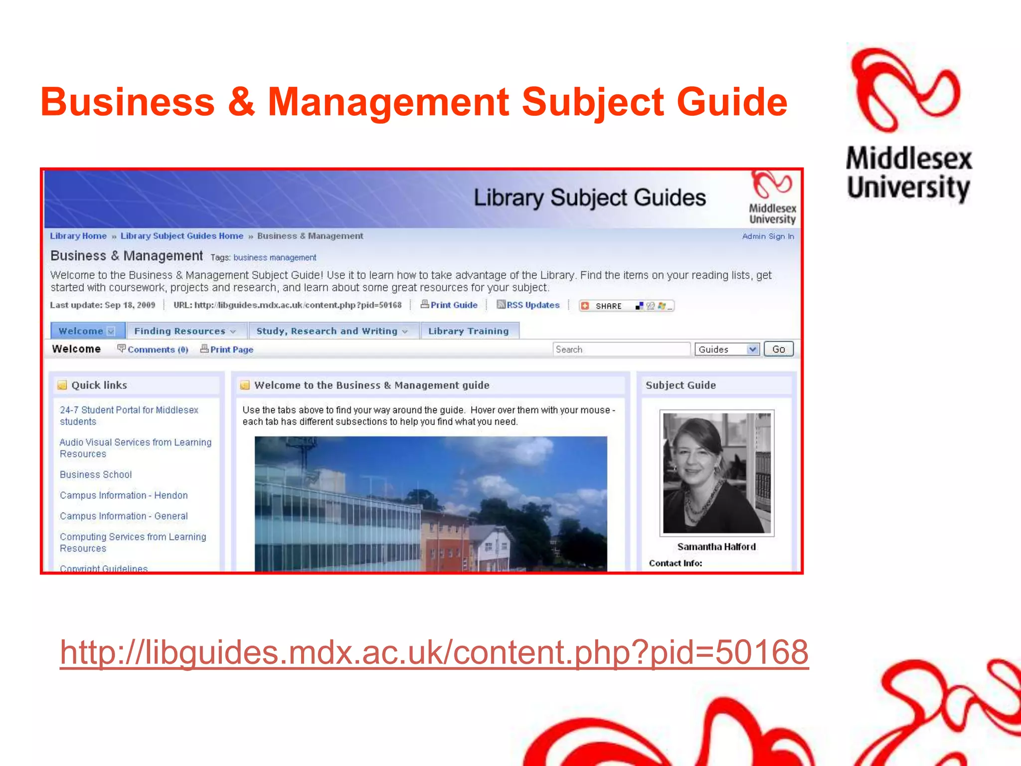 Electronic resourcesDatabasesBusiness Source CompleteProquest NewsstandElectronic JournalsEmeraldSageScience DirectE-booksStart at: www.lr.mdx.ac.uk